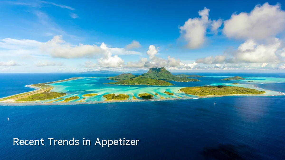 Recent Trends in Appetizer